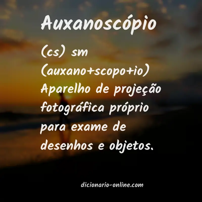 Significado de auxanoscópio