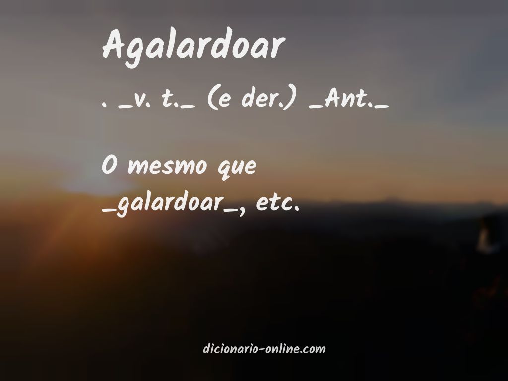 Significado de agalardoar