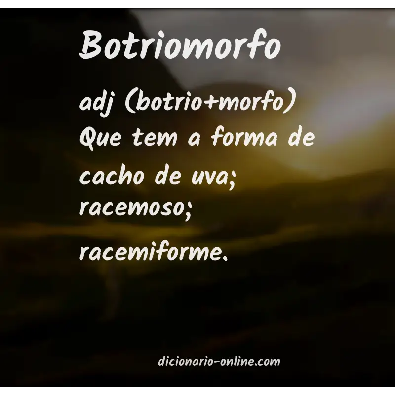 Significado de botriomorfo