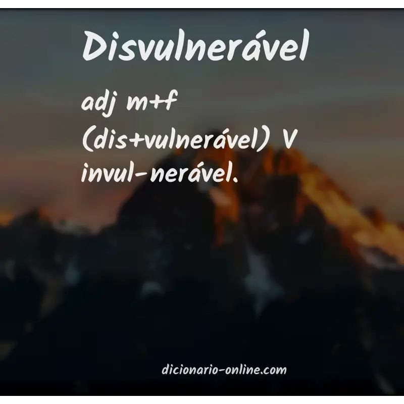 Significado de disvulnerável