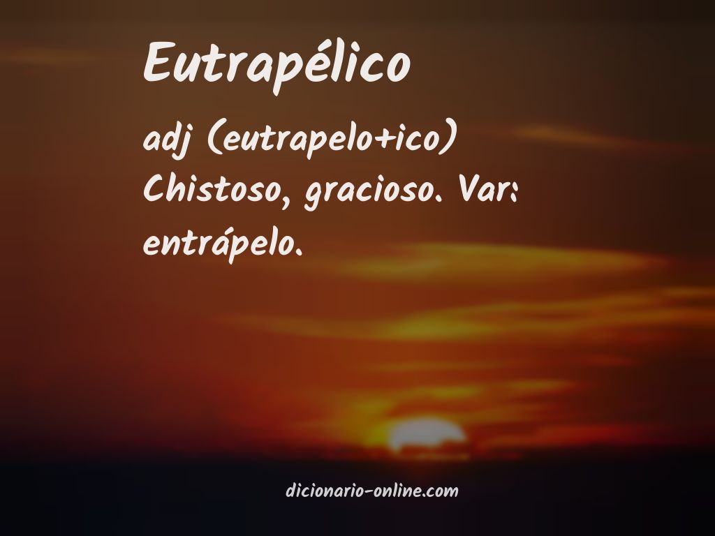 Significado de eutrapélico