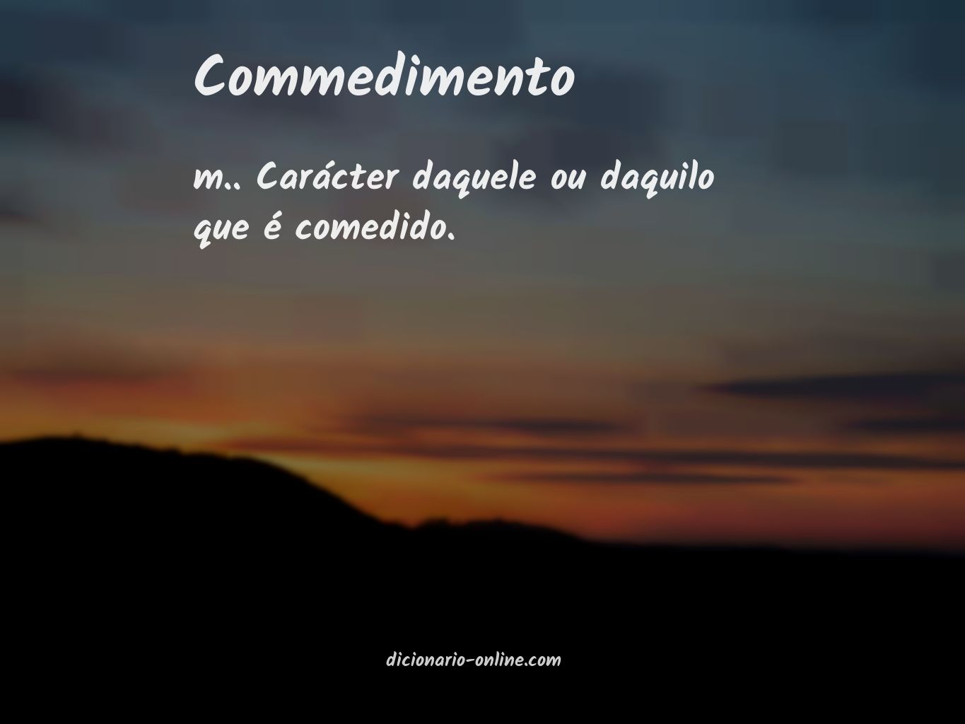 Significado de commedimento