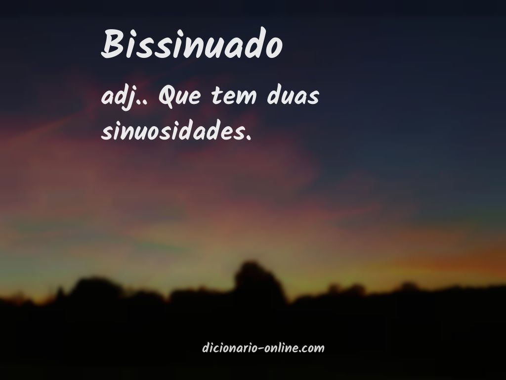 Significado de bissinuado