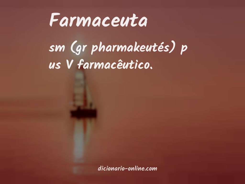 Significado de farmaceuta