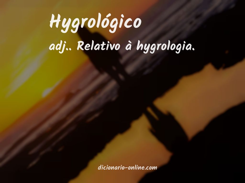 Significado de hygrológico