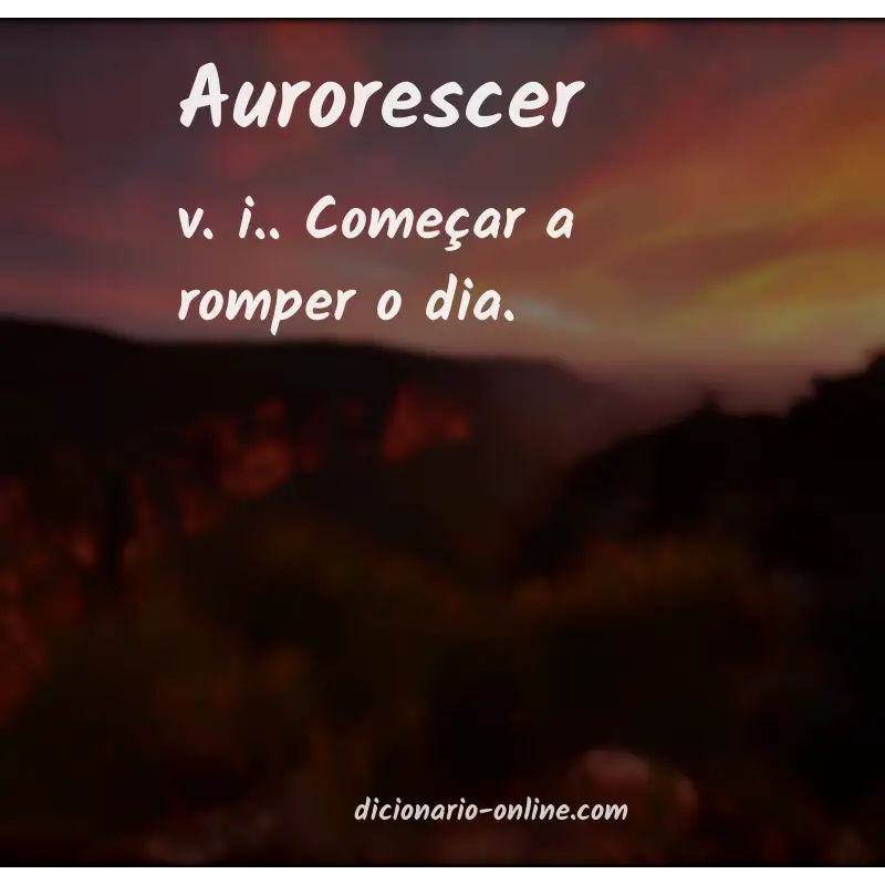 Significado de aurorescer