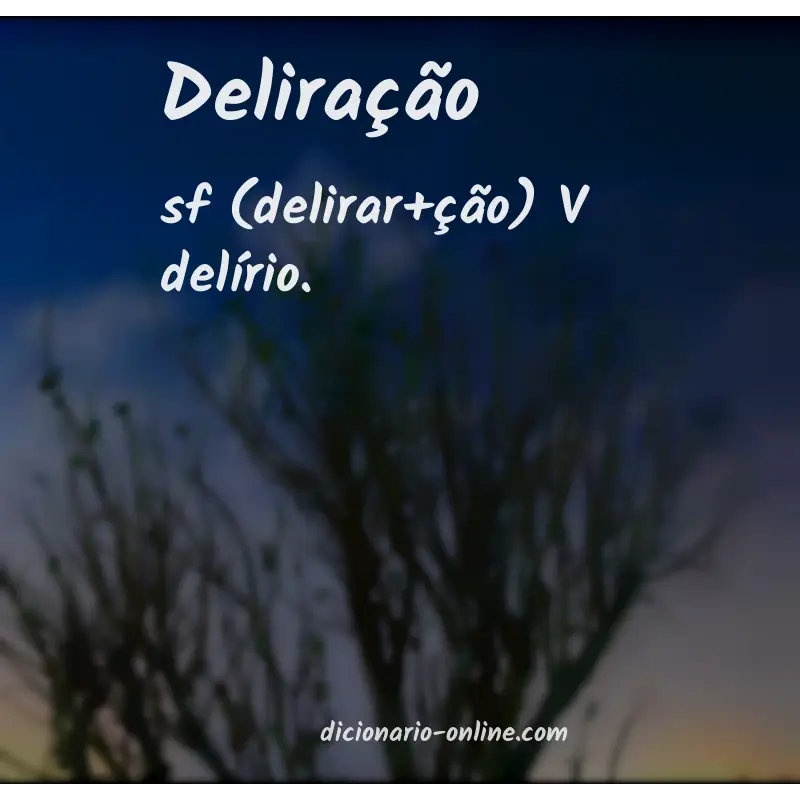 Significado de deliração