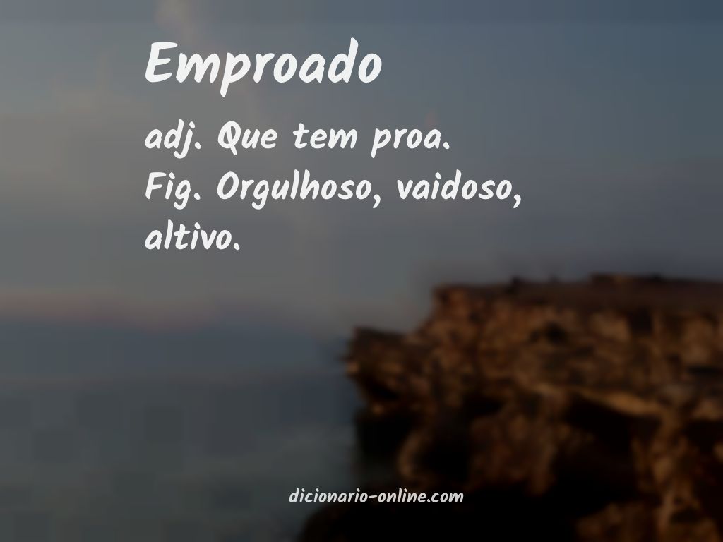 Significado de emproado