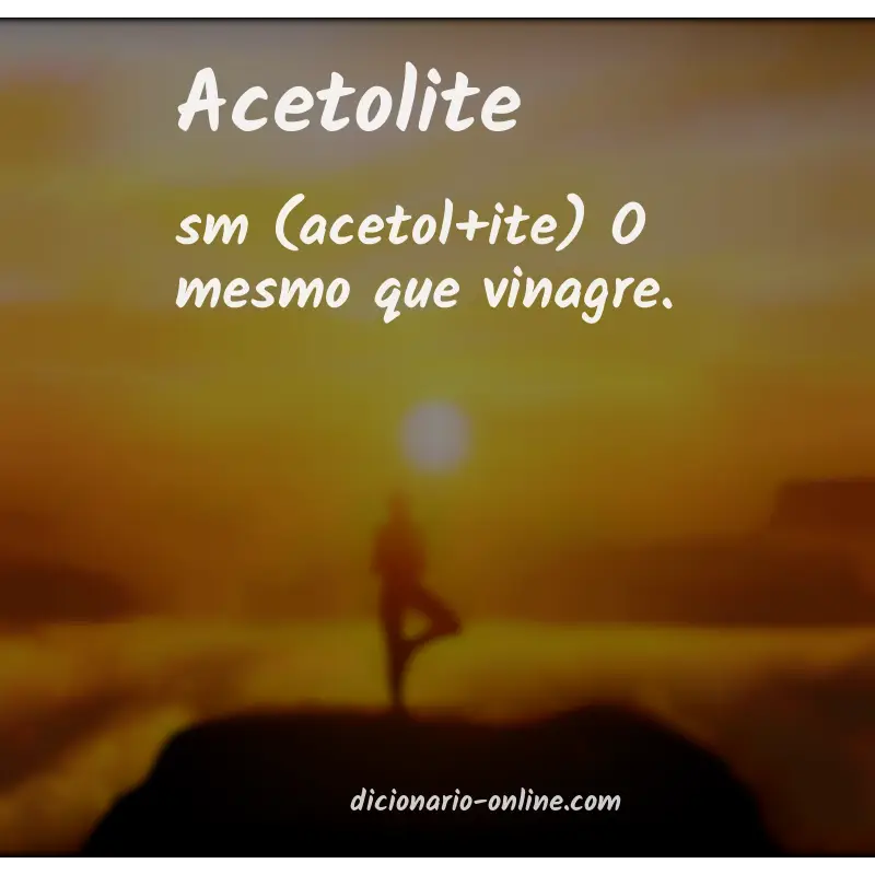 Significado de acetolite