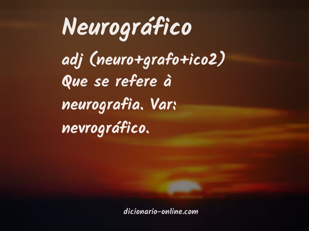 Significado de neurográfico