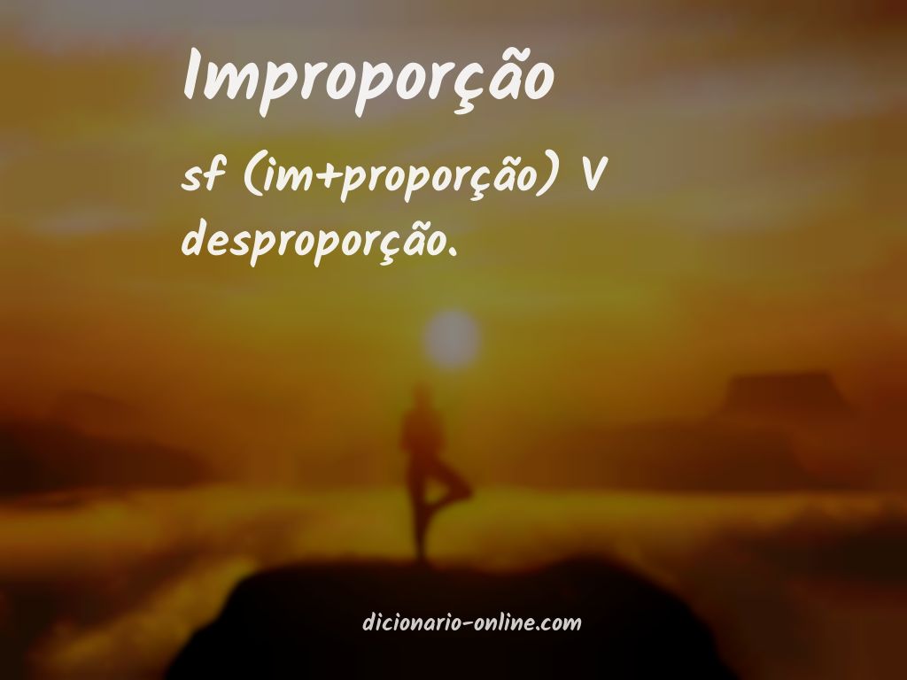 Significado de improporção