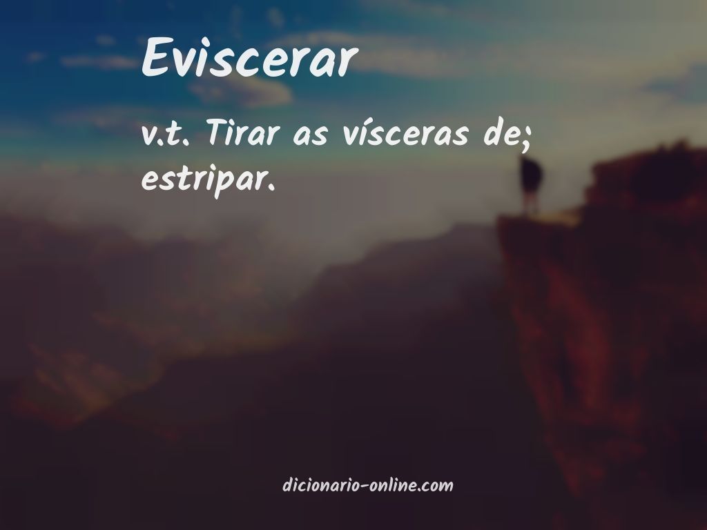 Significado de eviscerar