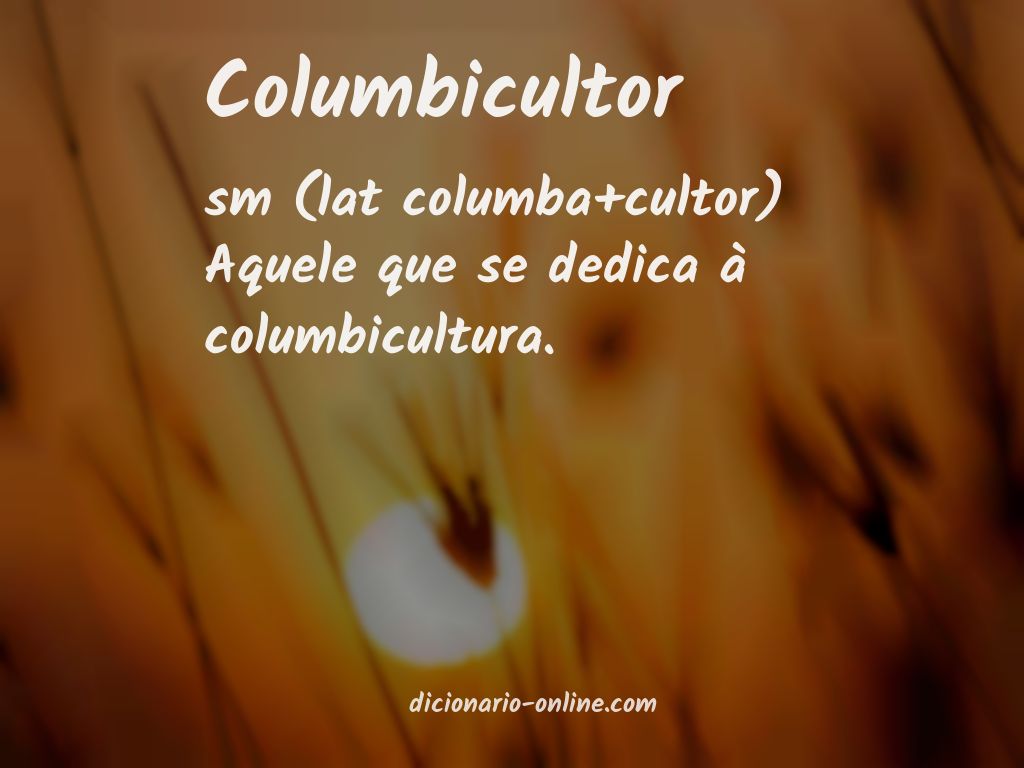 Significado de columbicultor