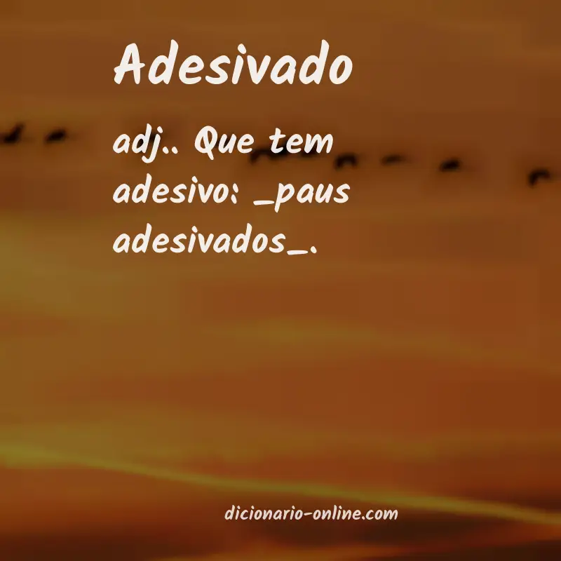 Significado de adesivado