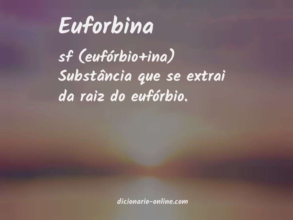 Significado de euforbina