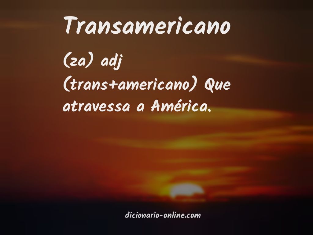 Significado de transamericano