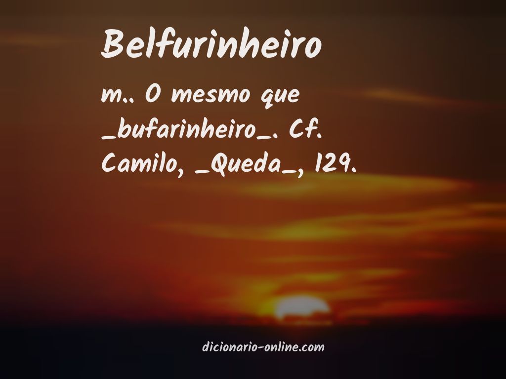 Significado de belfurinheiro