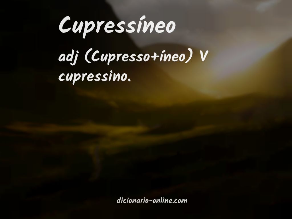 Significado de cupressíneo