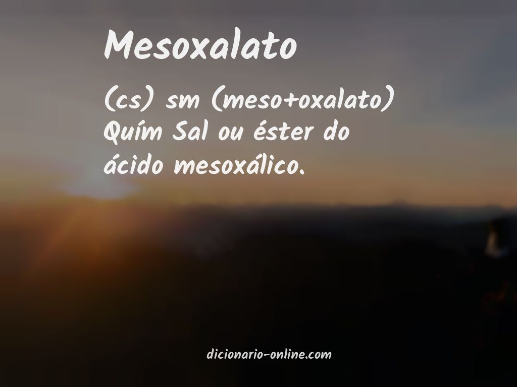 Significado de mesoxalato