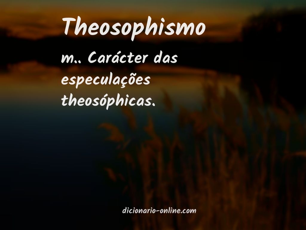 Significado de theosophismo