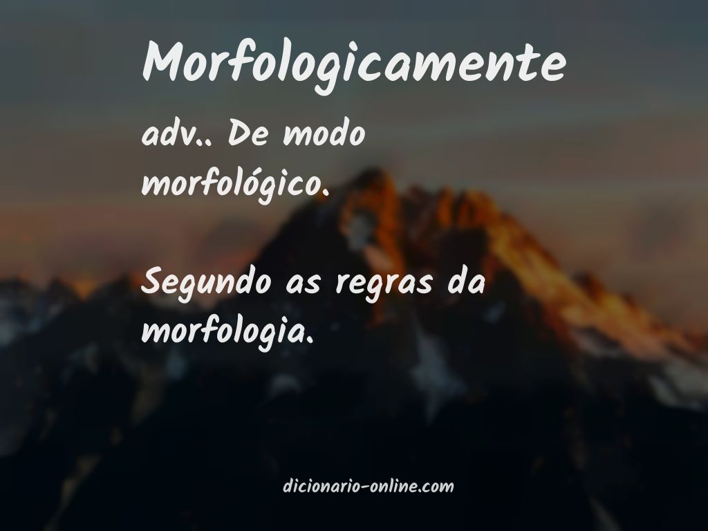 Significado de morfologicamente