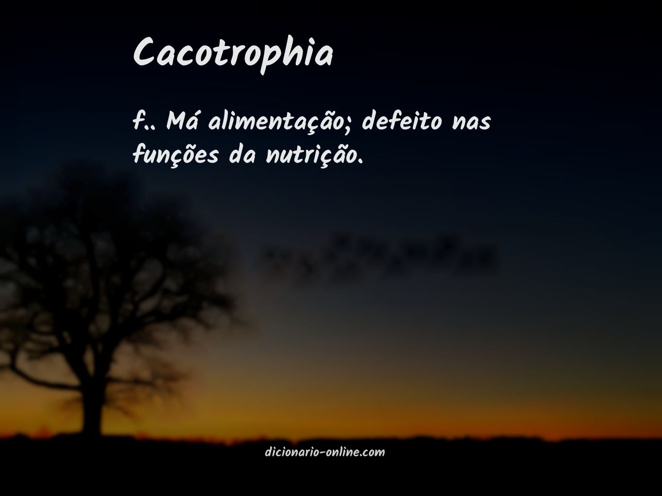 Significado de cacotrophia