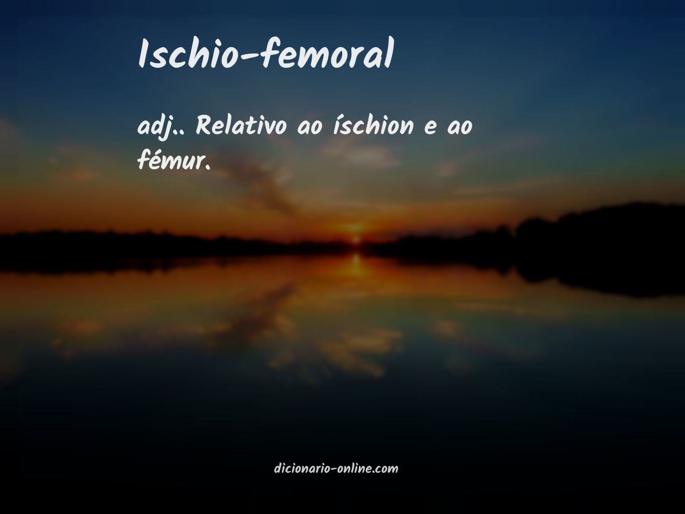 Significado de ischio-femoral