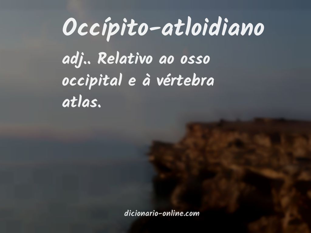 Significado de occípito-atloidiano