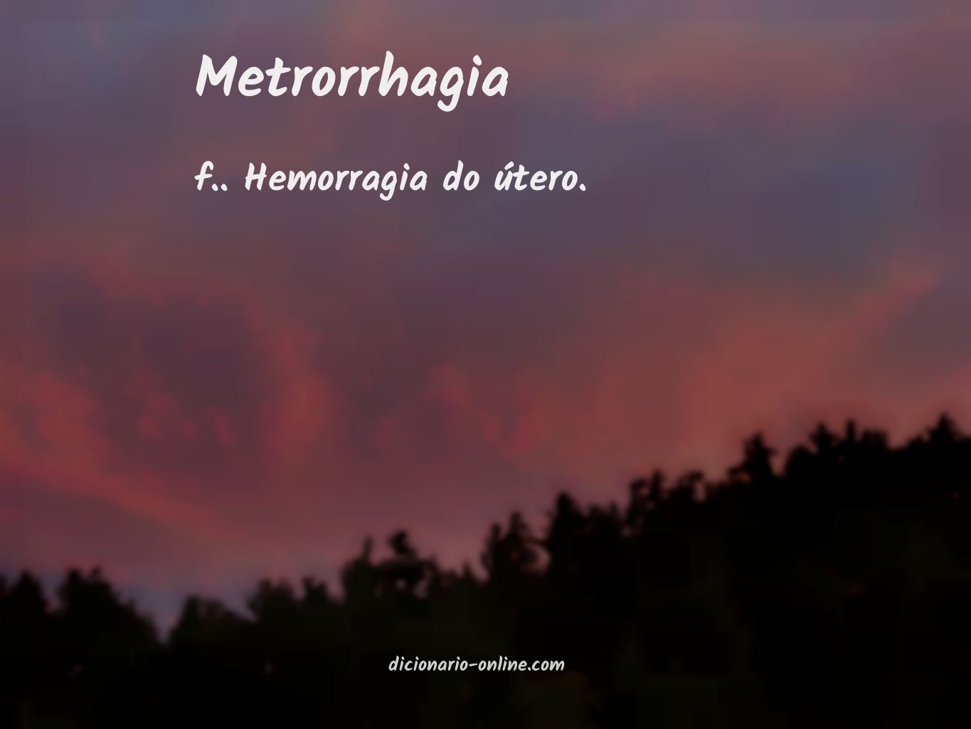 Significado de metrorrhagia