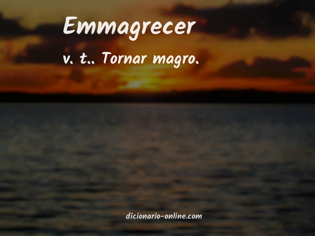 Significado de emmagrecer