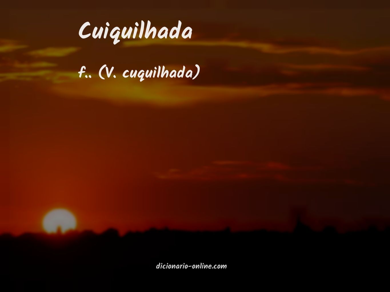 Significado de cuiquilhada