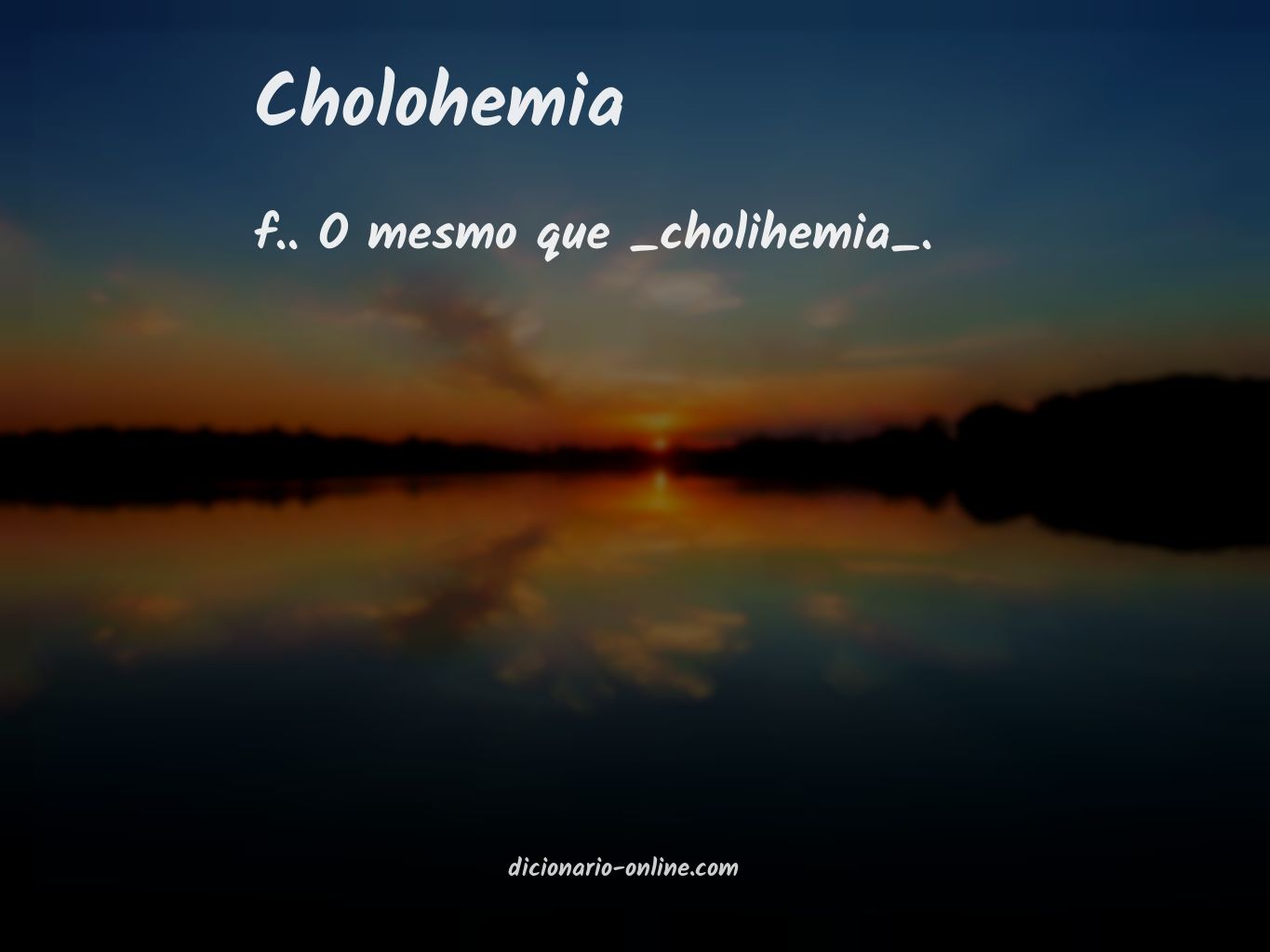 Significado de cholohemia
