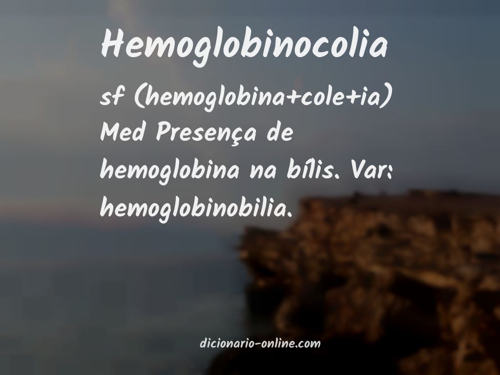 Significado de hemoglobinocolia