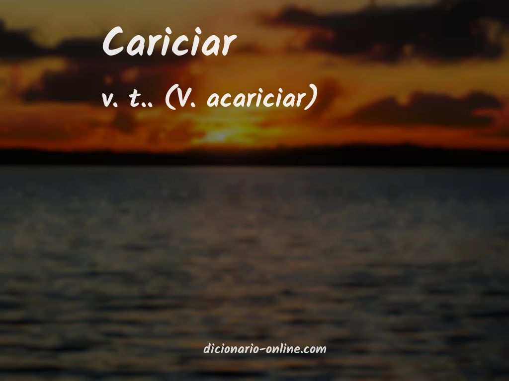 Significado de cariciar