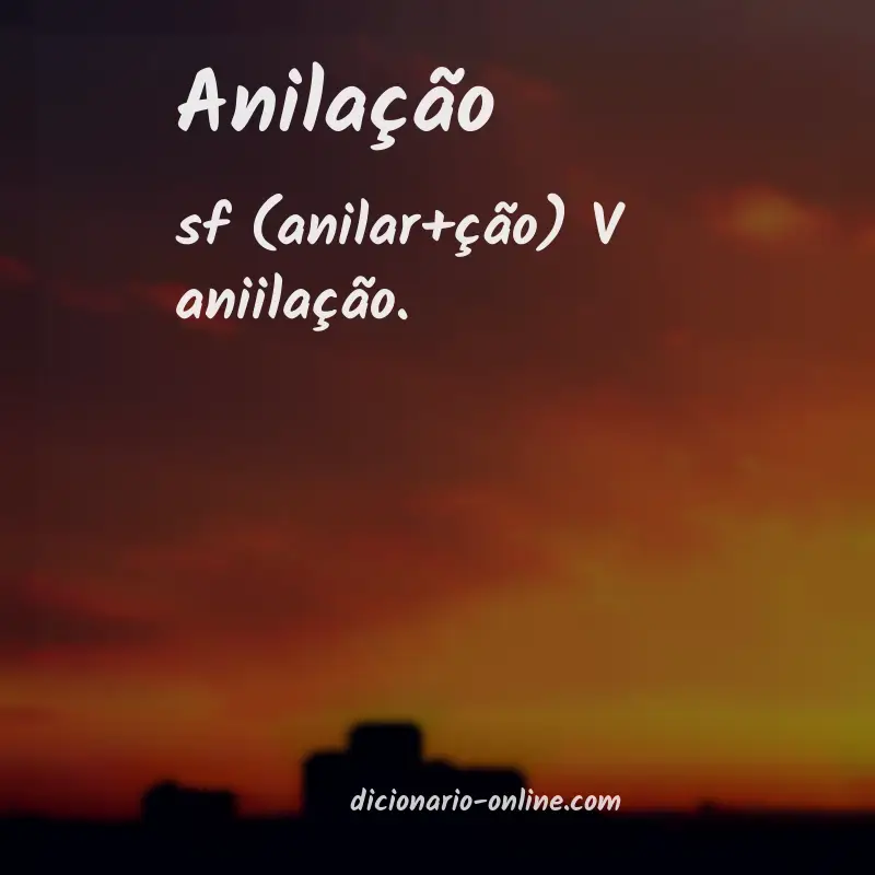 Significado de anilação