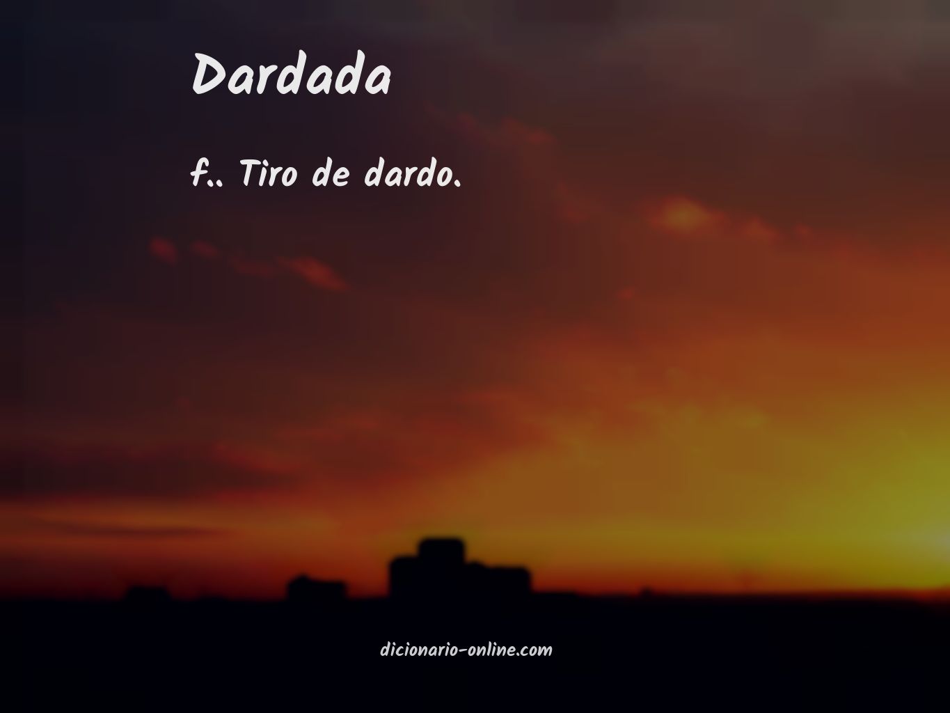 Significado de dardada