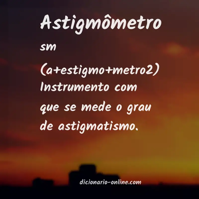 Significado de astigmômetro