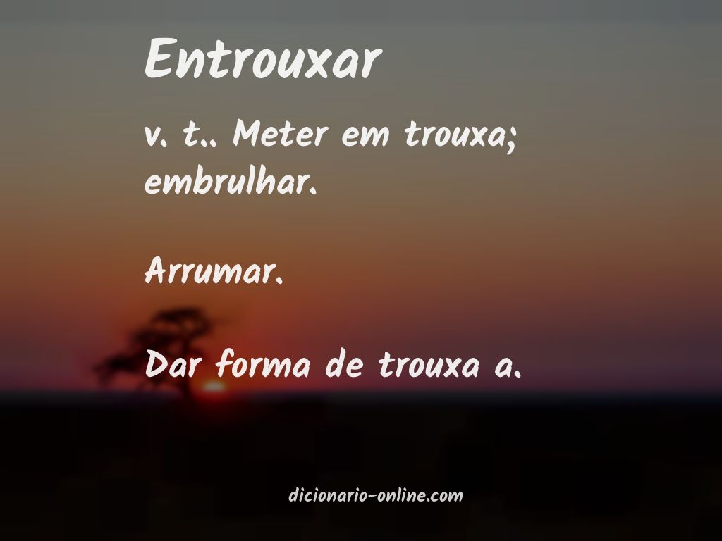 Significado de entrouxar