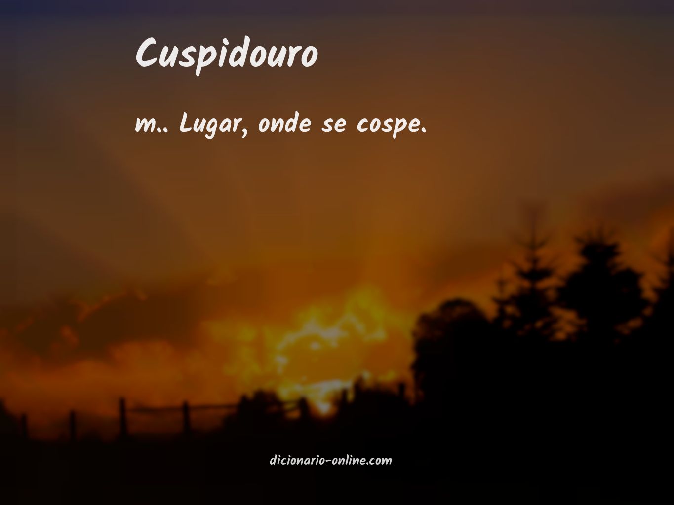 Significado de cuspidouro