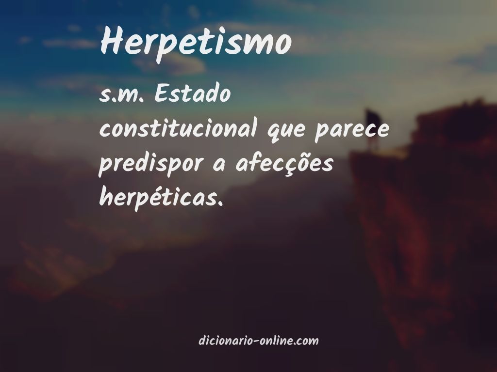 Significado de herpetismo