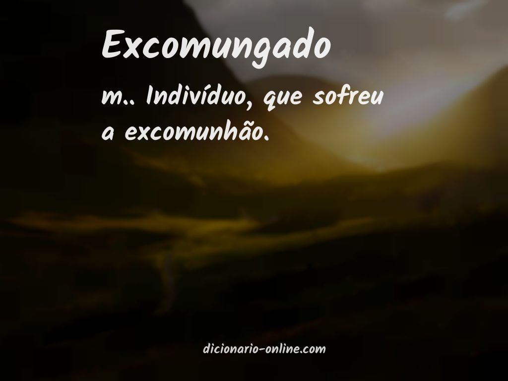 Significado de excomungado