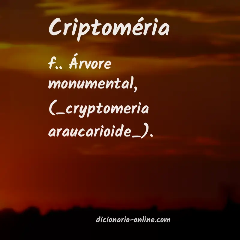 Significado de criptoméria