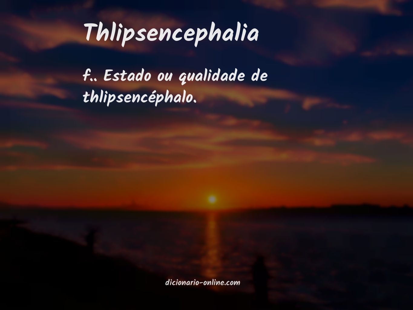 Significado de thlipsencephalia