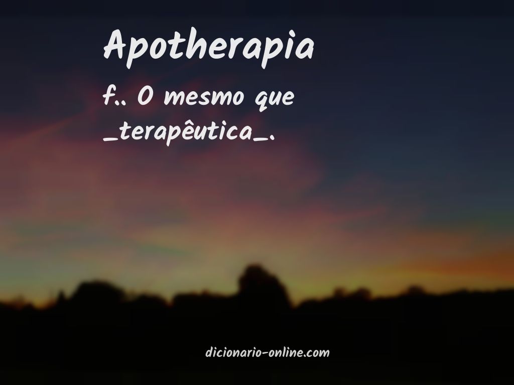 Significado de apotherapia