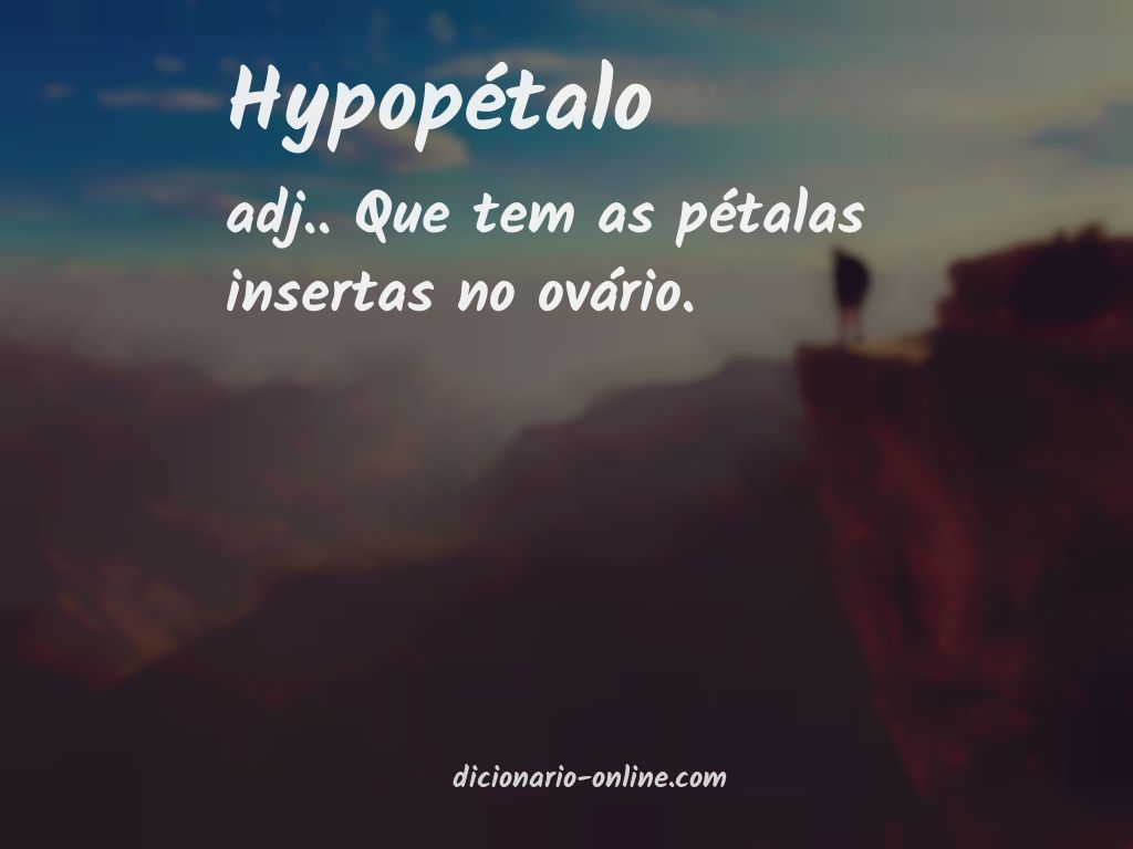 Significado de hypopétalo