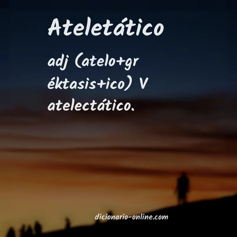 Significado de ateletático