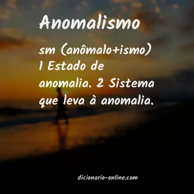 Significado de anomalismo