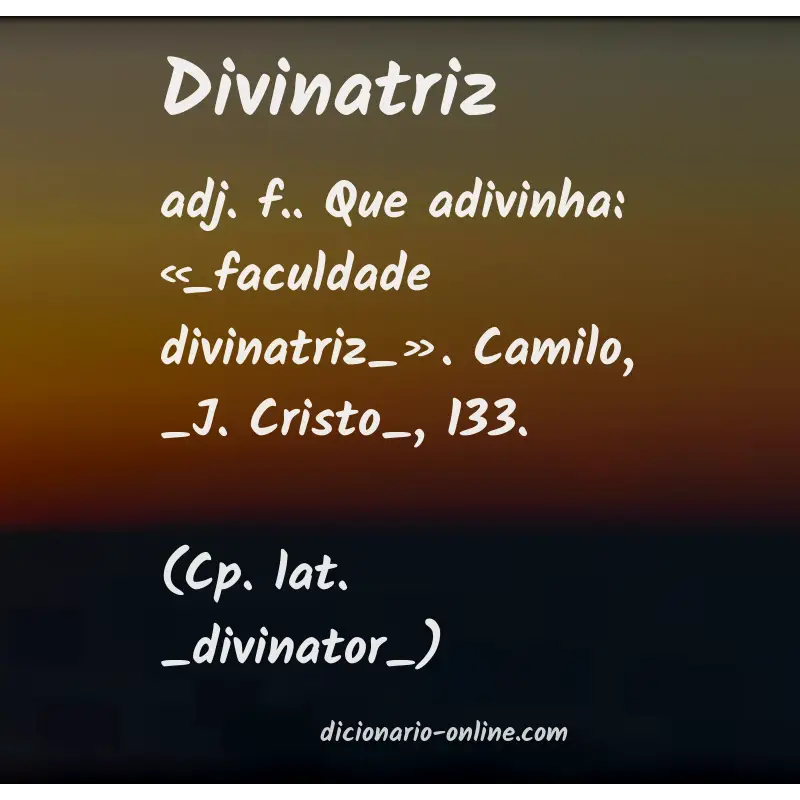 Significado de divinatriz