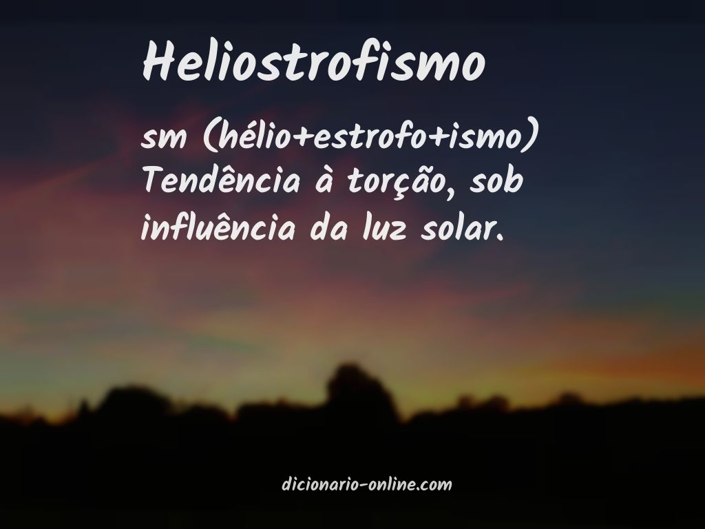 Significado de heliostrofismo