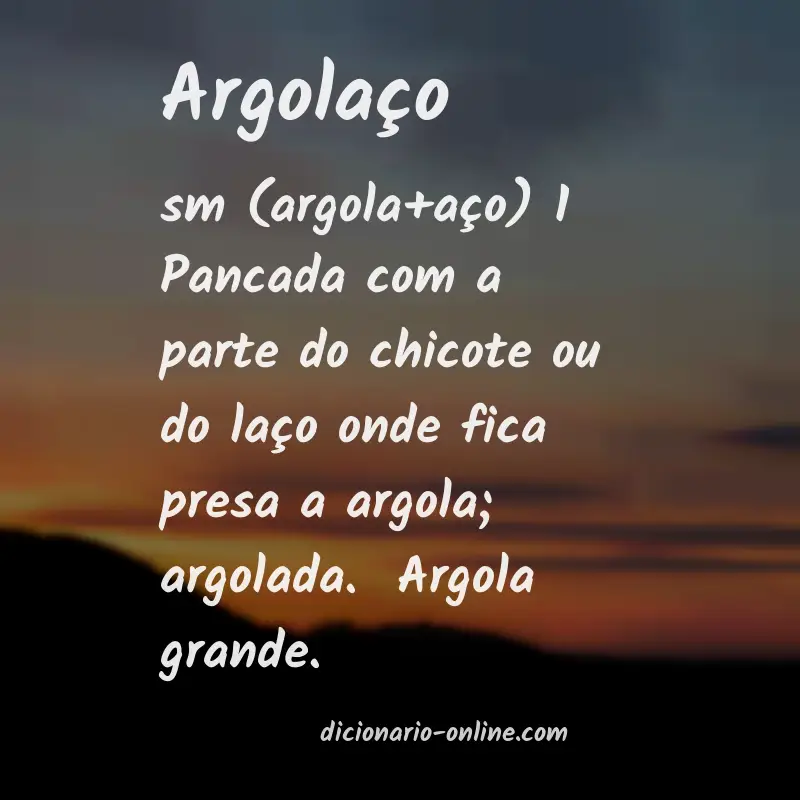 Significado de argolaço